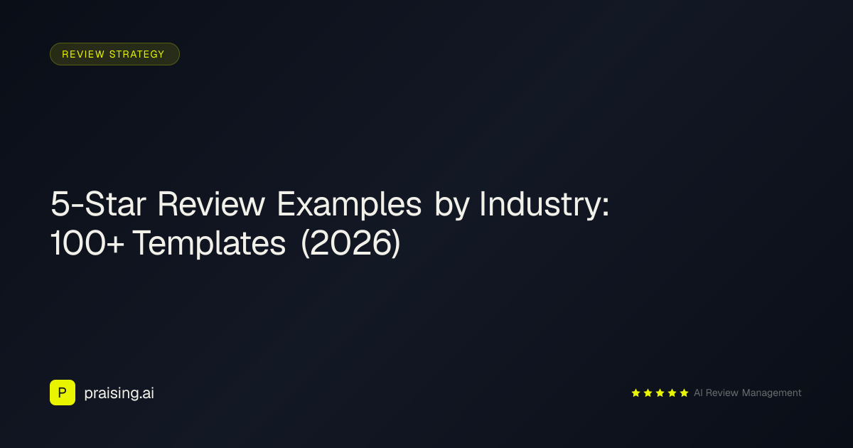 5-Star Review Examples by Industry: 100+ Templates (2026)