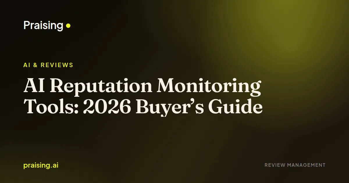 AI Reputation Monitoring Tools: 2026 Buyer’s Guide