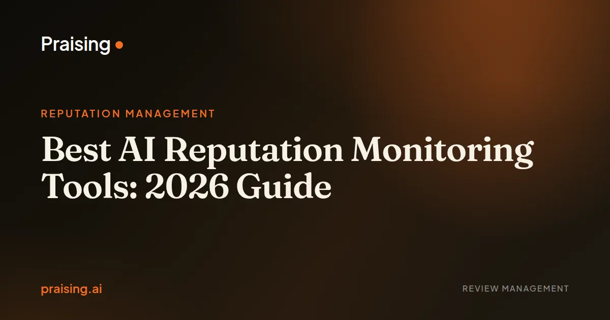 Best AI Reputation Monitoring Tools: 2026 Guide