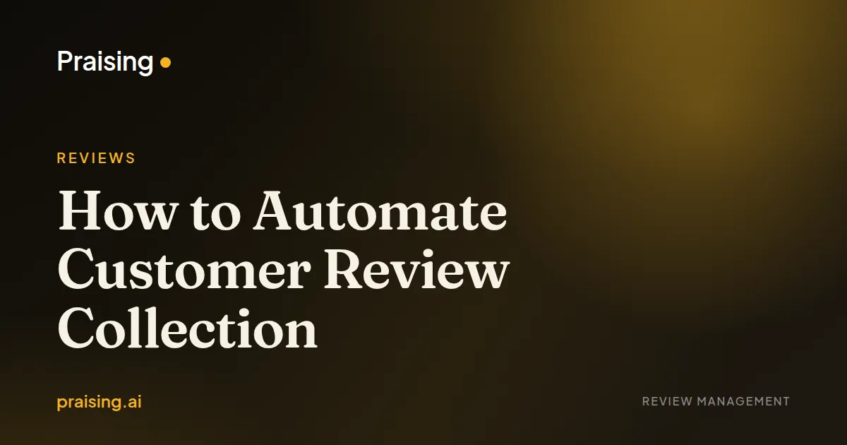 How to Automate Customer Review Collection