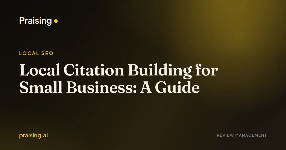 Local Citation Building for Small Business: A Guide