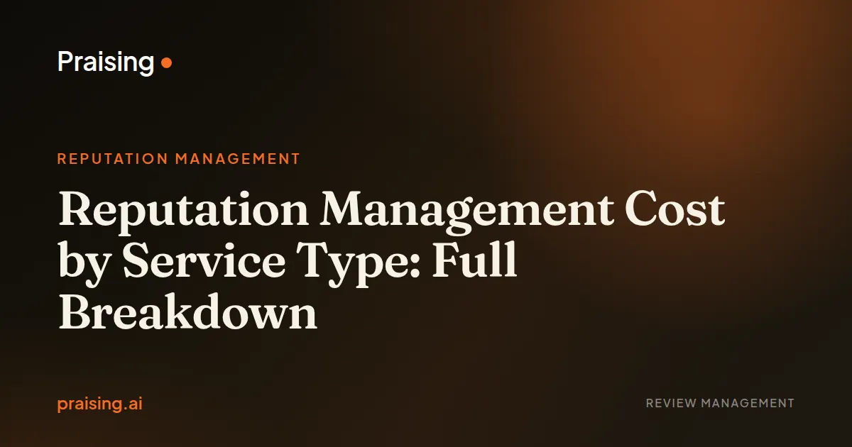 Reputation Management Cost by Service Type: Full Breakdown