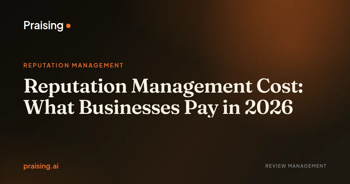 Reputation Management Cost: What Businesses Pay in 2026